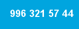 996 321 57 44 996 321 57 44